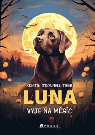 Luna vyje na měsíc - Kristin O´Donnell Tubb