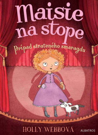 Maisie na stope 2 Prípad strateného smaragdu - Holly Webová