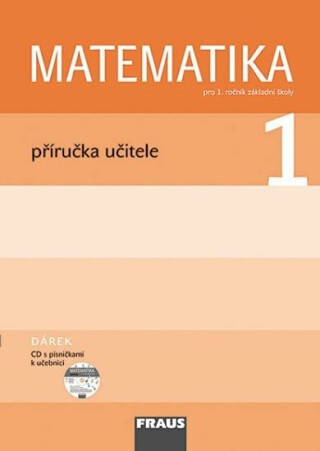 Matematika 1 pro ZŠ - příručka učitele + CD - Milan Hejný,Darina Jirotková,Jana Slezáková-Kratochvílová