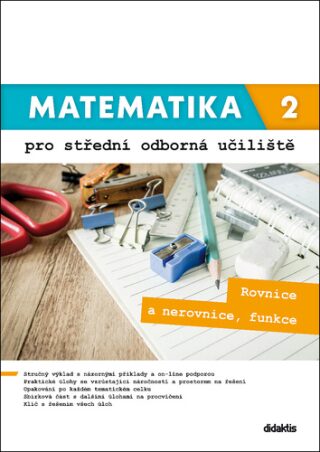 Matematika 2 pro střední odborná učiliště - Kateřina Marková,Lenka Macálková