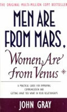 Men Are from Mars, Women Are from Venus - John Gray