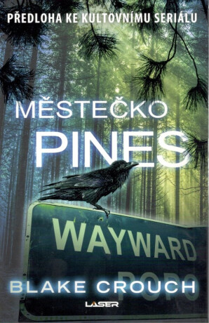 Městečko Pines (Defekt) - Blake Crouch