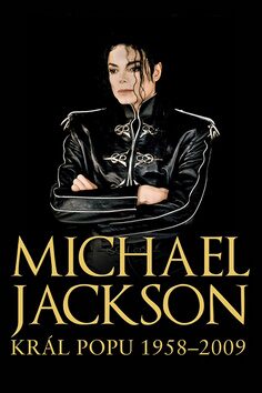 Michael Jackson Král popu 1958-2009 - Chris Roberts