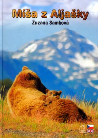 Míša z Aljašky (českoanglický text) - Zuzana Samková
