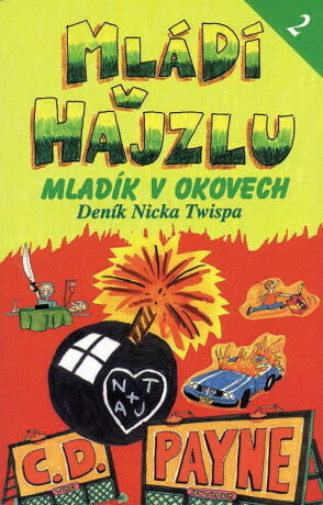 Mládí v hajzlu II. - C.D. Payne