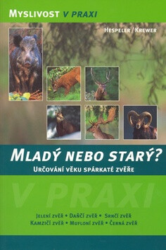 Mladý nebo starý? - Bruno Hespeler,Bernd Krewer