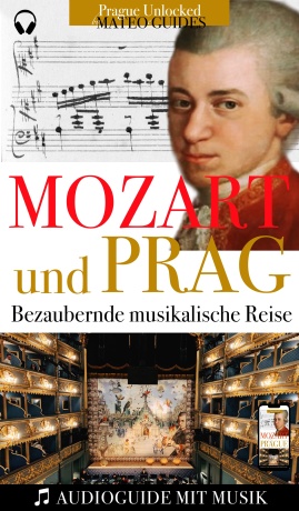 Mozart & Prag: Audiovisueller Guide mit Musikstücken - Lubor Matěj