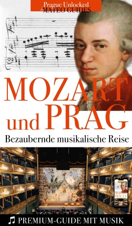 Mozart & Prag: Visueller Guide mit Musikstücken - Lubor Matěj