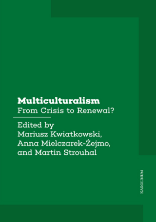 Multiculturalism   - Martin Strouhal,Mariusz Kwiatkowski,Anna Mielczarek-Żejmo