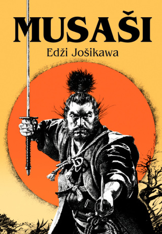 Musaši - Eidži Jošikawa