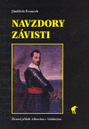 Navzdory závisti - Jindřich Francek