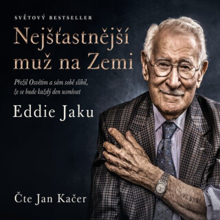 Nejšťastnější muž na Zemi - Eddie Jaku