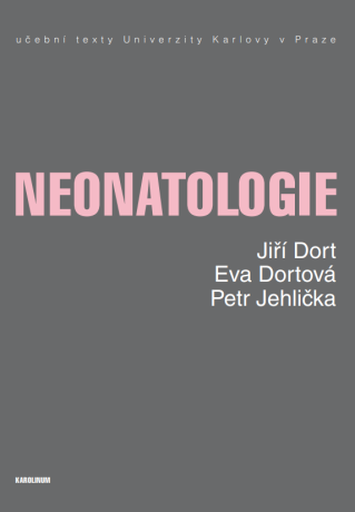 Neonatologie - Dort Jiří,Dortová Eva,Jehlička Petr