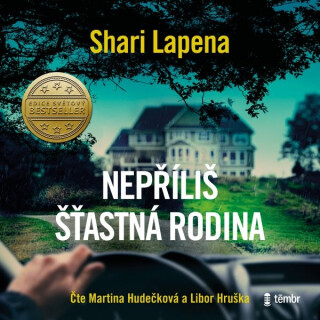 Nepříliš šťastná rodina - Shari Lapena