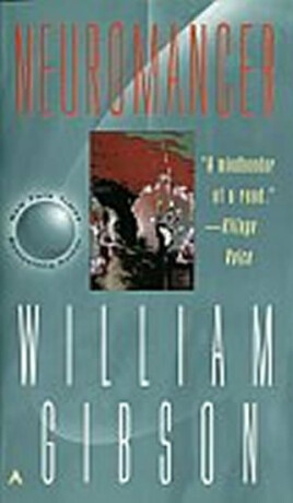 Neuromancer - William Gibson