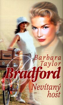 Nevítaný host - Barbara Taylor Bradfordová