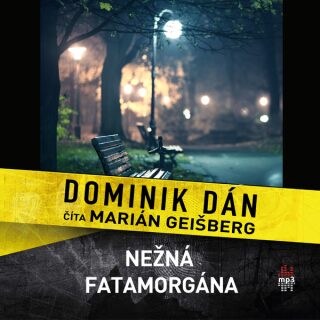 Nežná fatamorgána - Dominik Dán