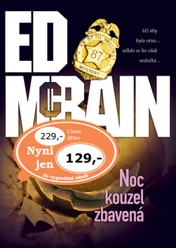 Noc kouzel zbavená - Ed McBain