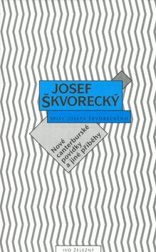 Nové canterburské povídky a jiné příběhy - Josef Škvorecký