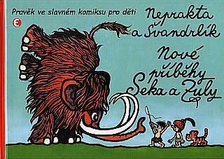 Nové příběhy Seka a Zuly - Miloslav Švandrlík,Jiří Winter-Neprakta
