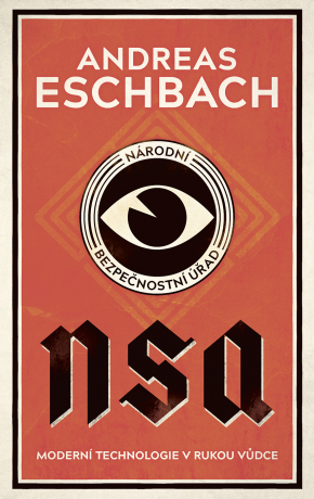 NSA: Národní bezpečnostní úřad - Andreas Eschbach