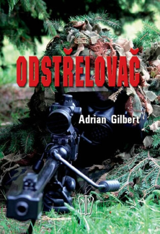 Odstřelovač - Adrian Gilbert