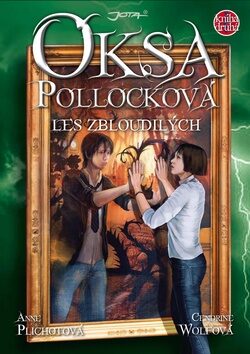 Les zbloudilých - Cendrine Wolfová,Anne Plichotová,Lucie Přikrylová