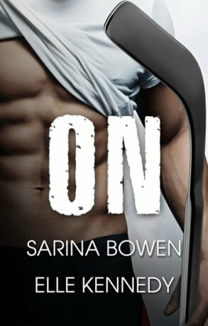 On - Elle Kennedy,Sarina Bowen