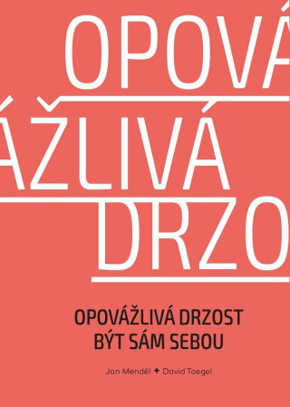 Opovážlivá drzost být sám sebou (Defekt) - Jan Menděl,David Toegel