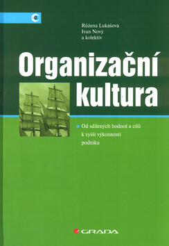 Organizační kultura - Růžena Lukášová,Ivan Nový