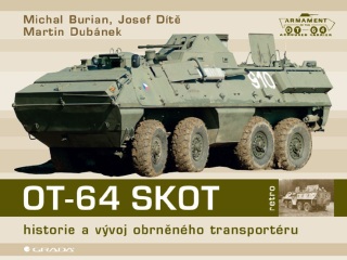 OT-64 SKOT - Martin Dubánek,Michal Burian,Josef Dítě