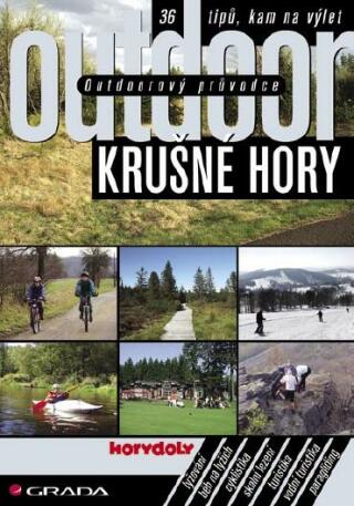 Outdoorový průvodce - Krušné hory - Jakub Turek