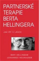 Partnerská terapie Berta Hellingera - Bert Hellinger,Johannes Neuhauser