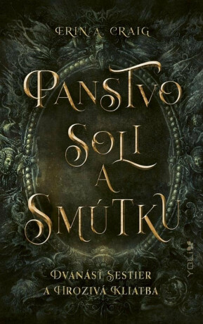 Panstvo Soli a smútku (slovensky) - Erin A. Craigová