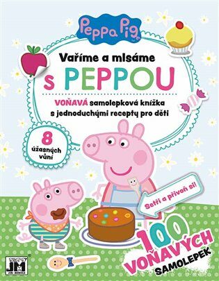 Peppa Pig - Vaříme a mlsáme s Peppou - kolektiv autorů