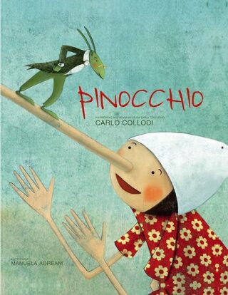 Pinocchio - Carlo Collodi,Manuela Adreani,Giada Francia
