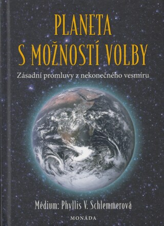 Planeta s možností volby - Phyllis Schlemmer