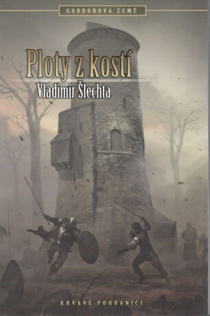 Ploty z kostí - Vladimír Šlechta,Michal Ivan