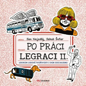 Po práci legraci II. - Jakub Šofar,Jan Nejedlý