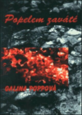 Popelem zaváté - Galina Poppová