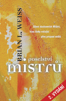 Poselství mistrů - Brian L. Weiss