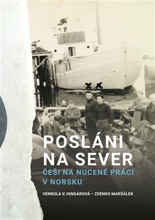 Posláni na sever - Zdenko Maršálek,Vendula Hingarová