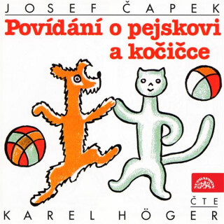 Povídání o pejskovi a kočičce - Josef Čapek