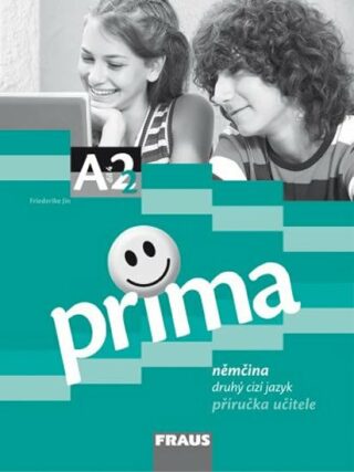 Prima A2/díl 4 - příručka učitele - Friederike Jin,Lutz Rohrmann,Grammatiki Rizou