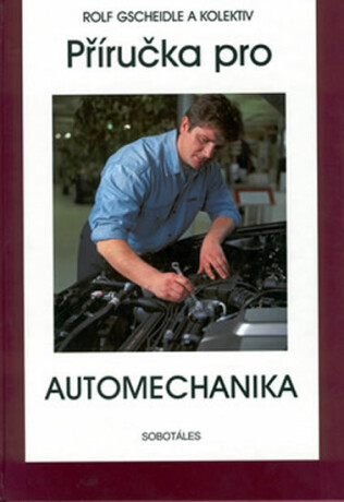 Příručka pro automechanika - Rolf Gscheidle