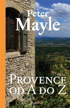 Provence od A do Z - Peter Mayle