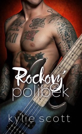 Rockový polibek - Kylie Scott