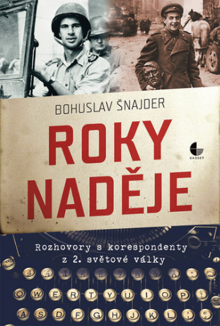 Roky naděje - Bohuslav Šnajder