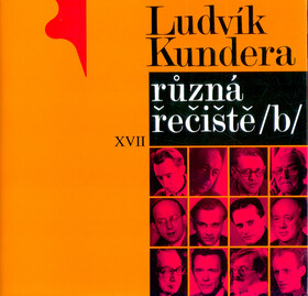 Různá řečiště /B/ - Ludvík Kundera