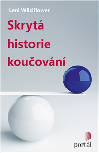 Skrytá historie koučování - Leni Wildflower